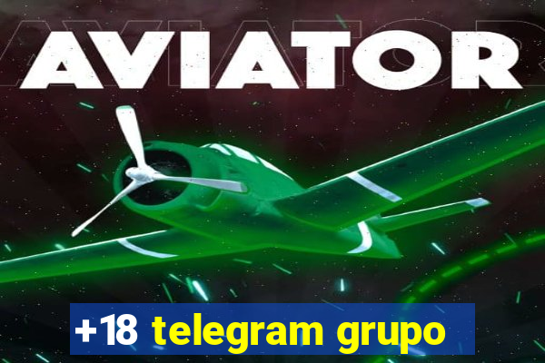 +18 telegram grupo